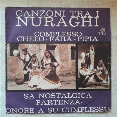 Chelo - Fara - Pipia - Sa Nostalgica Partenza / Onore A Su Cumplessu download mp3 flac