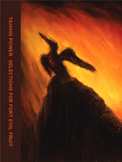 Taming Power - Selections for Fort Evil Fruit download mp3 flac