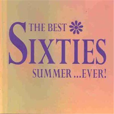 Various - The Best Sixties Summer...Ever! download mp3 flac