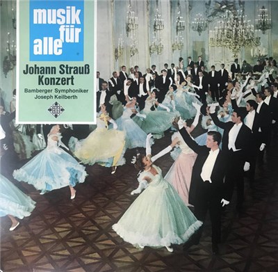 Joseph Keilberth, Bamberger Symphoniker - Johann Strauss Konzert download mp3 flac