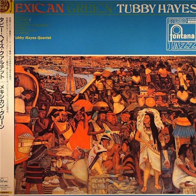 Tubby Hayes Quartet - Mexican Green download mp3 flac