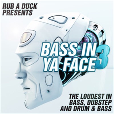 Various - Rub A Duck Presents Bass In Ya Face 3 download mp3 flac