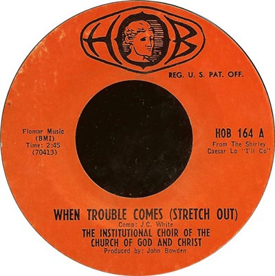 The Institutional Choir Of The Church Of God And Christ - When Trouble Comes (Stretch Out) / He Holdeth The Reins download mp3 flac