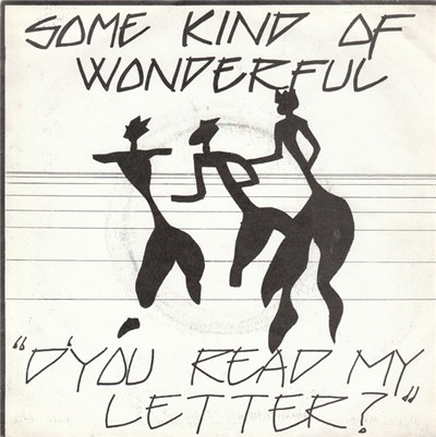 Some Kind Of Wonderful - D'You Read My Letter? download mp3 flac