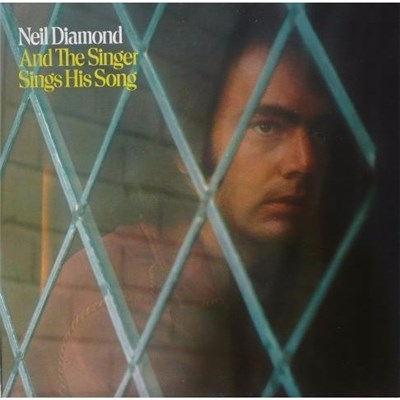 Neil Diamond - And The Singer Sings His Song download mp3 flac