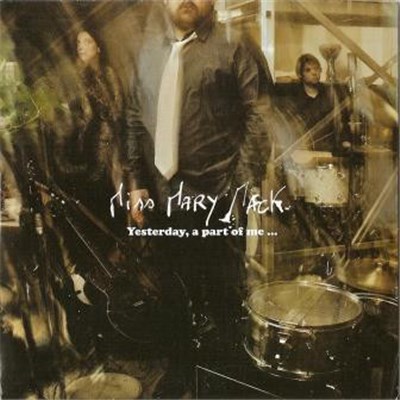 Miss Mary Mack - Yesterday, A Part Of Me... download mp3 flac