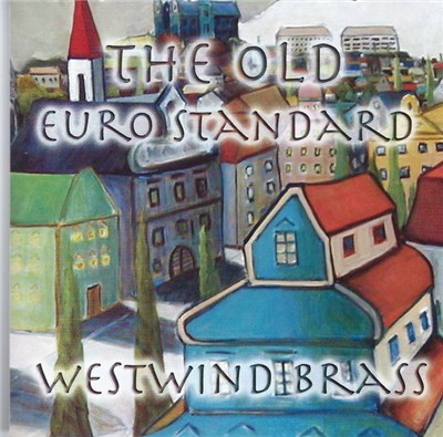 Westwind Brass - The Old Euro Standard download mp3 flac