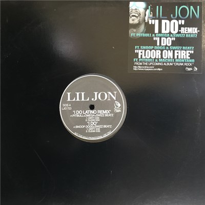 Lil Jon - I Do -Remix- / I Do / Floor On Fire download mp3 flac