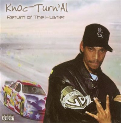 Knoc-Turn'Al - Return Of The Hustler download mp3 flac