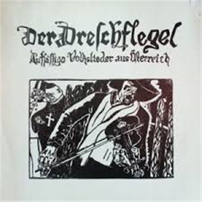 Der Dreschflegel - Aufsässige Volkslieder Aus Österreich download mp3 flac