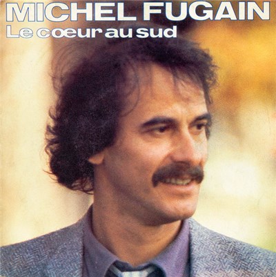 Michel Fugain - Le Cœur Au Sud download mp3 flac
