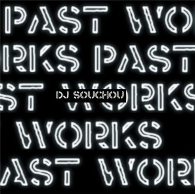 DJ Souchou - Past Works download mp3 flac