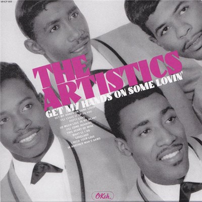 The Artistics - Get My Hands On Some Lovin' download mp3 flac