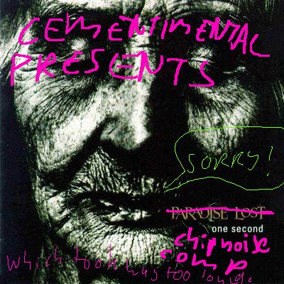 Various - Cementimental Presents 1 Second Chipnoise Comp Which Took Way Too Long download mp3 flac