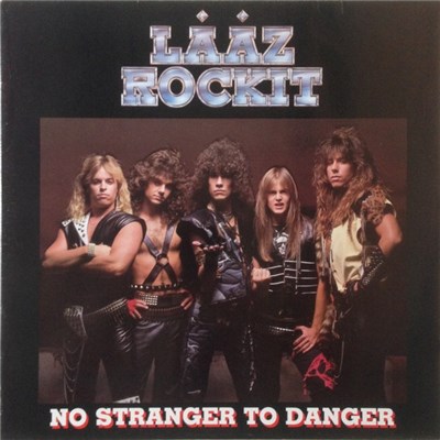 Laaz Rockit - No Stranger To Danger download mp3 flac