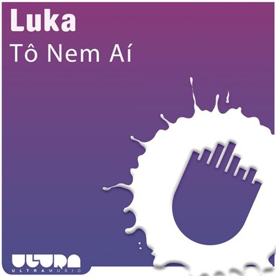 Luka - Tô Nem Aí download mp3 flac