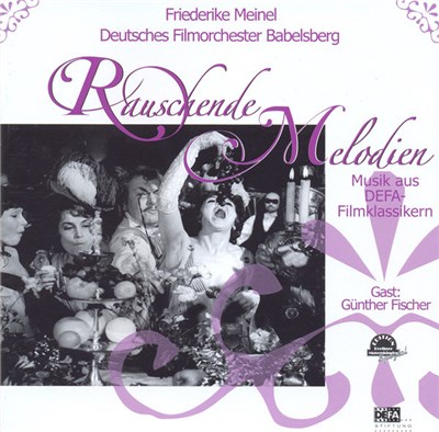 Various - Rauschende Melodien - Musik Aus DEFA-Filmklassikern download mp3 flac