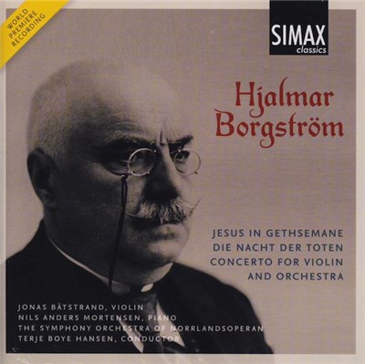 Hjalmar Borgström, Jonas Båtstrand, Nils Anders Mortensen, The Symphony Orchestra Of Norrlandsoperan, Terje Boye Hansen - Jesus In Gethsemane / Die Nacht Der Toten / Concerto For Violin And Orchestra download mp3 flac