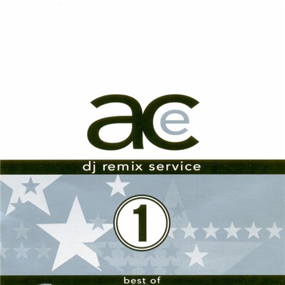 Various - Ace DJ Remix Service Best Of Volume 1 download mp3 flac