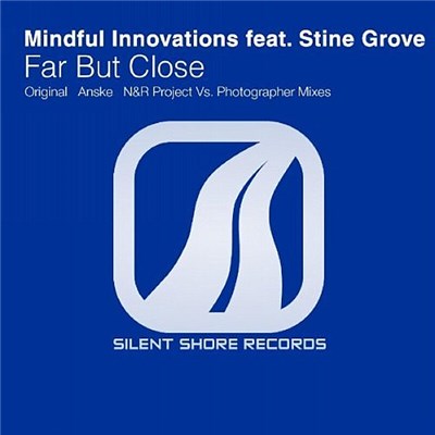 Mindful Innovations Feat. Stine Grove - Far But Close download mp3 flac