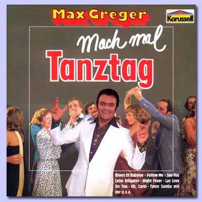 Max Greger - Mach Mal Tanztag download mp3 flac