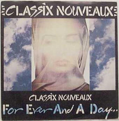 Classix Nouveaux - Forever And A Day download mp3 flac