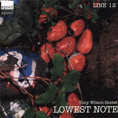 Tony Wilson Sextet - Lowest Note download mp3 flac