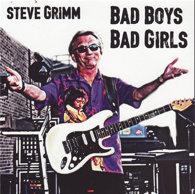 Steve Grimm - Bad Boys Bad Girls download mp3 flac