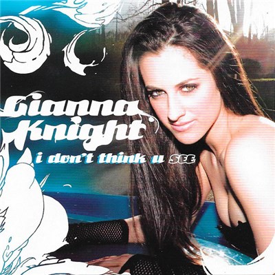 Gianna Knight - I Don't Think U See download mp3 flac
