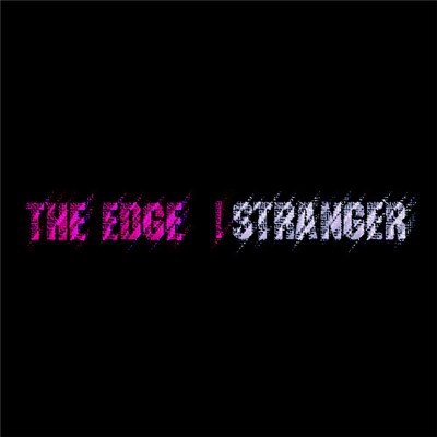 Edge (The) - Stranger Ep download mp3 flac
