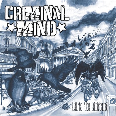 Criminal Mind - Life To Defend download mp3 flac