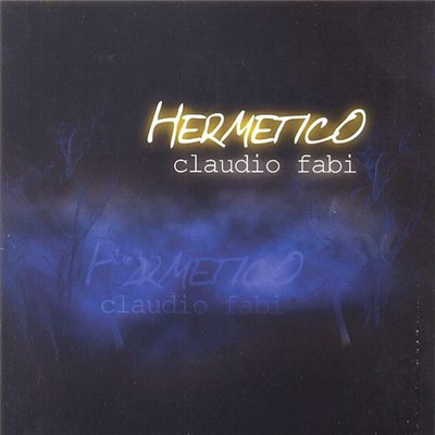 Claudio Fabi - Hermetico download mp3 flac