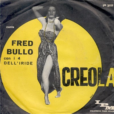 Fred Bullo Con I 4 Dell'Iride - Creola download mp3 flac