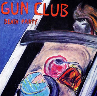 The Gun Club - Death Party download mp3 flac