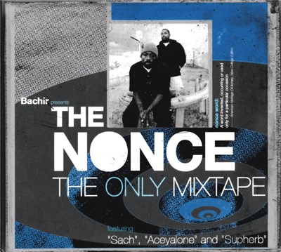 Bachir Presents The Nonce - The Only Mixtape download mp3 flac