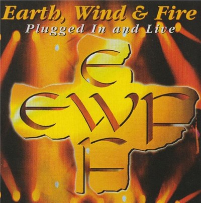 Earth, Wind & Fire - Plugged In And Live download mp3 flac