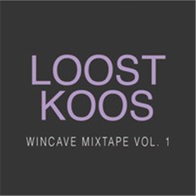 Loost Koos - Wincave Mixtape Vol. 1 download mp3 flac