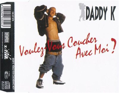 Daddy K - Voulez-Vous Coucher Avec Moi? download mp3 flac