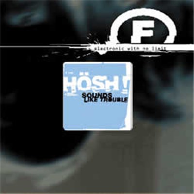 Hösh! - Sounds Like Trouble EP download mp3 flac