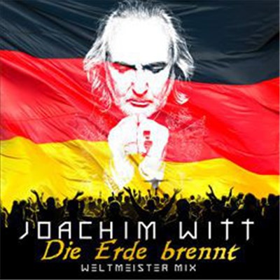 Joachim Witt - Die Erde Brennt (Weltmeister Mix) download mp3 flac