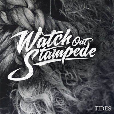 Watch Out Stampede - Tides download mp3 flac