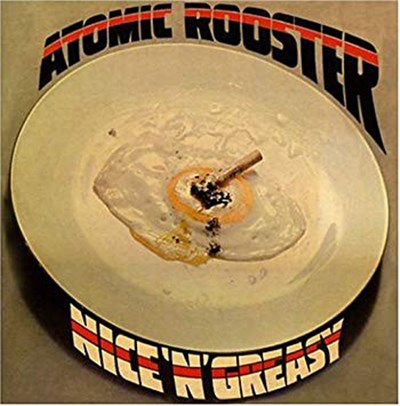 Atomic Rooster - Nice 'N' Greasy download mp3 flac
