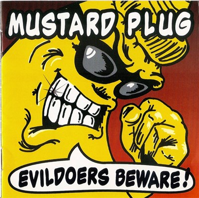 Mustard Plug - Evildoers Beware! download mp3 flac