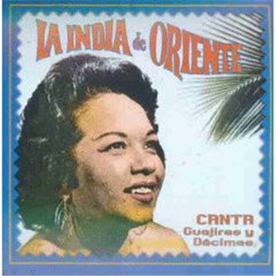 La India de Oriente - Canta Guajiras Y Decimas download mp3 flac