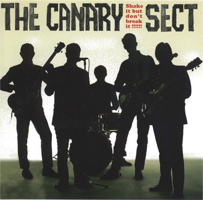 The Canary Sect - Shake It But Don't Break It!!!!!! download mp3 flac