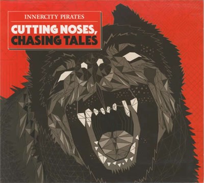 Innercity Pirates - Cutting Noses, Chasing Tales download mp3 flac