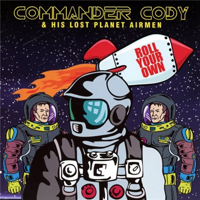 Commander Cody & His Lost Planet Airmen - Roll Your Own download mp3 flac
