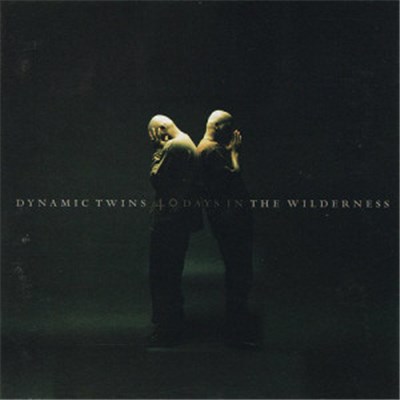 Dynamic Twins - 40 Days In The Wilderness download mp3 flac