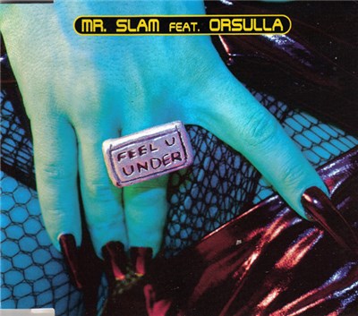 Mr. Slam Feat. Orsulla - Feel You Under download mp3 flac