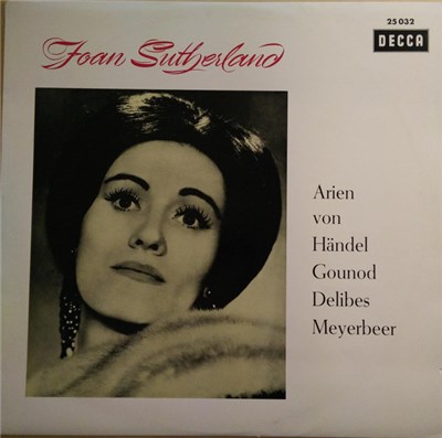 Joan Sutherland, Händel, Gounod, Delibes, Meyerbeer - Arien Von Händel Gounod Delibes Meyerbeer download mp3 flac